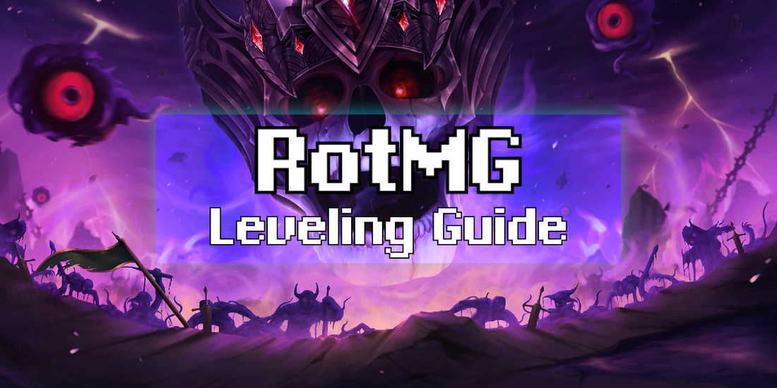 RotMG Quick Leveling Guide